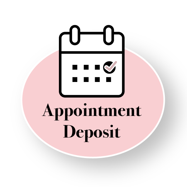 Non-refundable Appointment Deposit